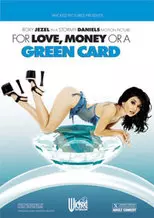 For Love, Money Or A Greencard