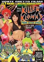This Isnt Killer Klowns From Outer Space Its A XXX Spoof