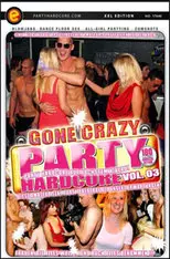 Party Hardcore Gone Crazy 3