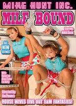 MILF Bound - Mike Hunt Inc