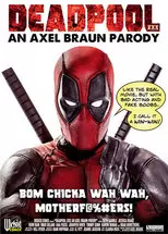 Deadpool XXX - An Axel Braun Parody